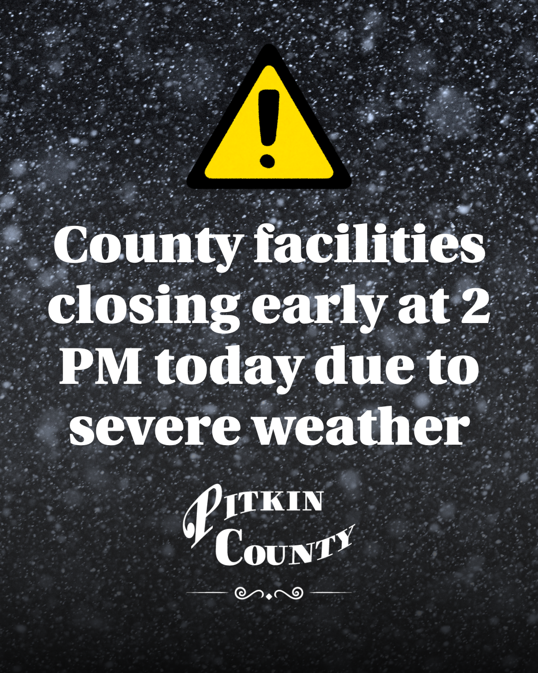 County Facilities Closing Early at 2 PM Today